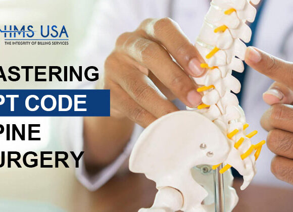 Mastering the CPT Code for Spine Surgery: Best Practices and Updates