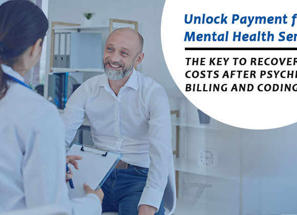 Streamline Your Practice: Essential Strategies for Psychiatric Billing and Coding